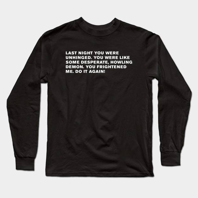 The Addams Family Quote Long Sleeve T-Shirt by WeirdStuff